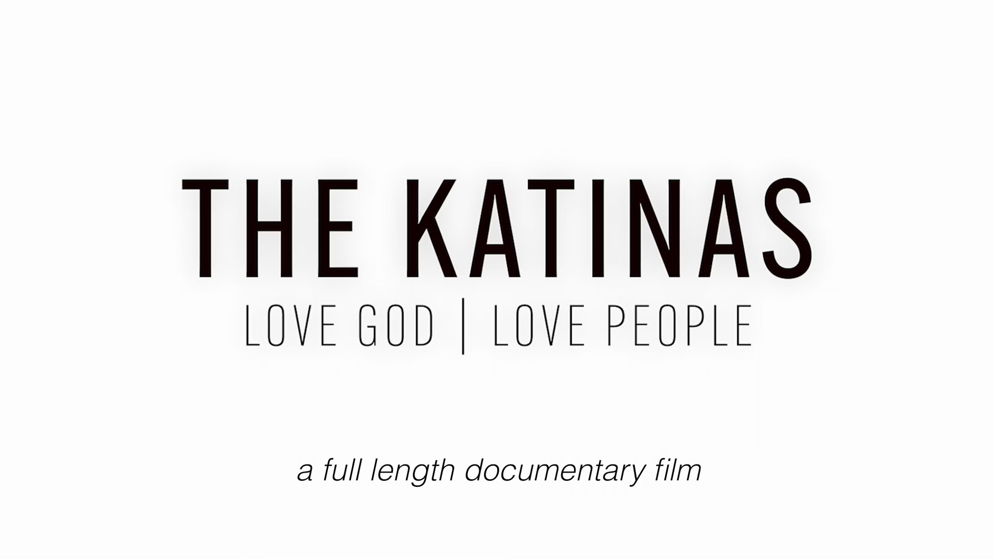 The Katinas Love God | Love People Documentary